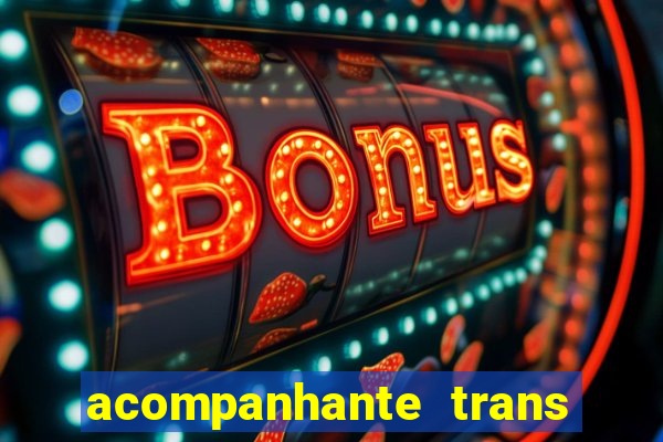 acompanhante trans santos sp